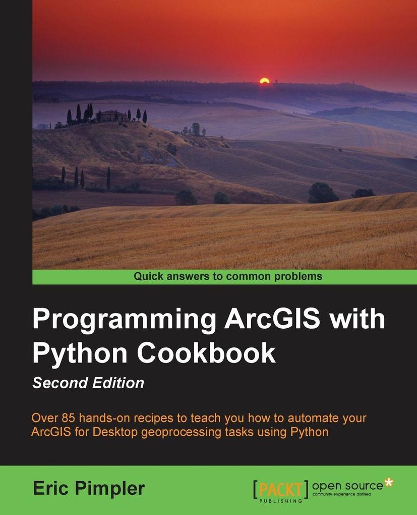 Programming ArcGIS with Python Cookbook