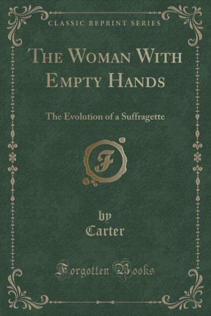The Woman With Empty Hands als Taschenbuch von Carter Carter