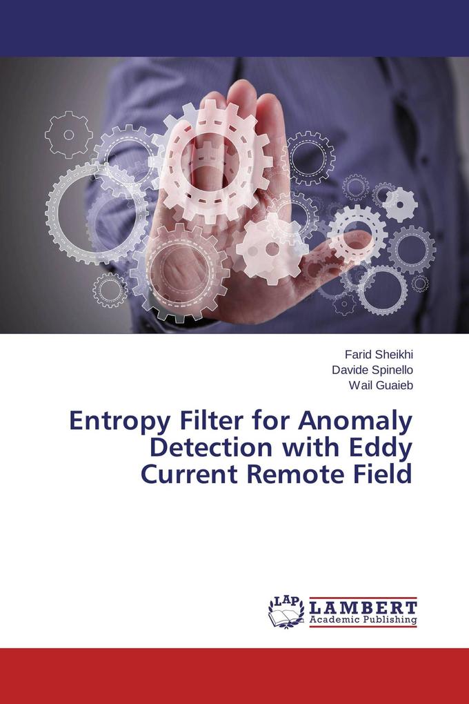 Entropy Filter for Anomaly Detection with Eddy Current Remote Field