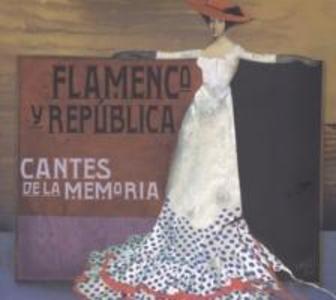 Cantes de la Memoria-Flamenco y Republica