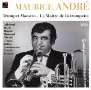 Maurice Andre-Le Maitre de la trompette