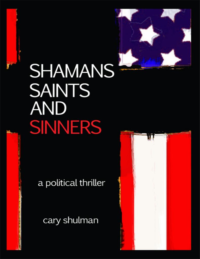 Shamans Saints and Sinners