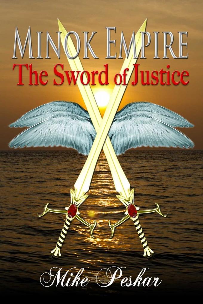 Minok Empire: The Sword Of Justice