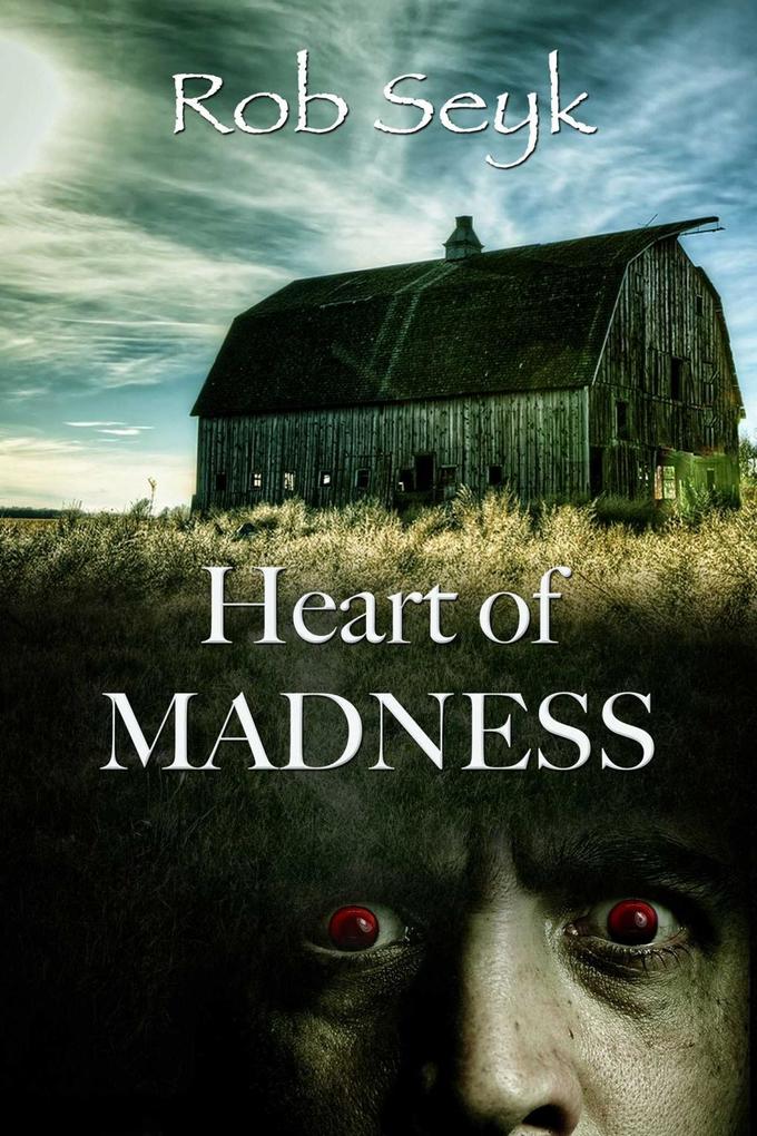 Heart Of Madness