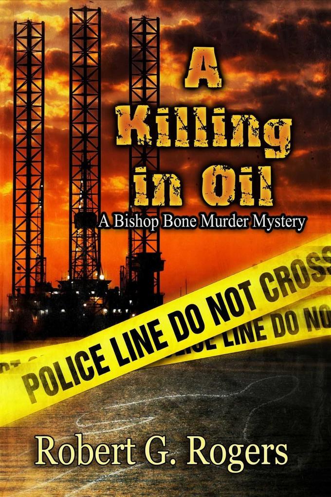 A Killing In Oil