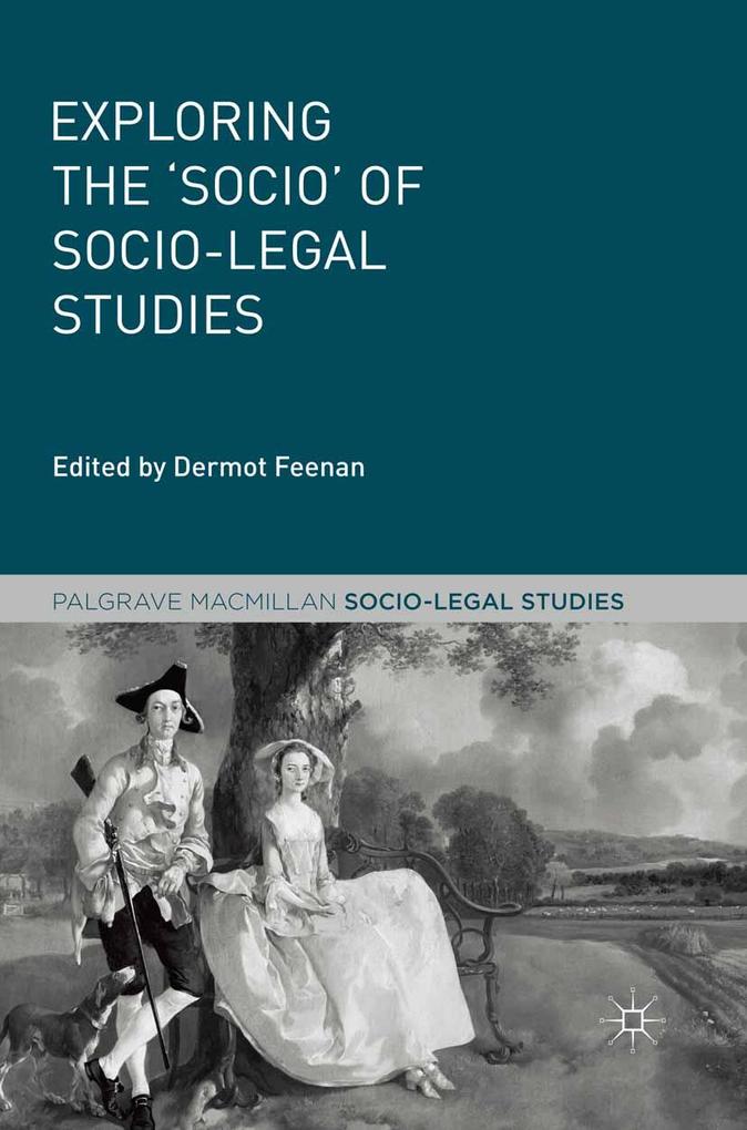 Exploring the 'Socio' of Socio-Legal Studies