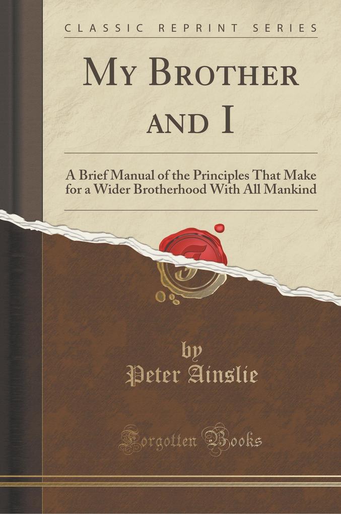 My Brother and I als Buch von Peter Ainslie - Peter Ainslie