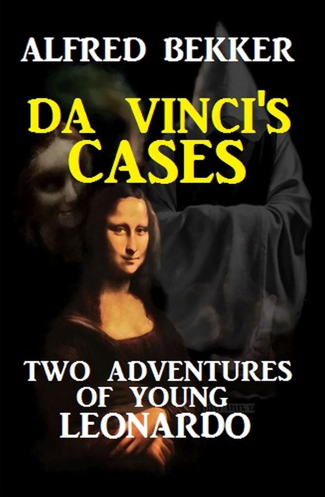 Da Vinci‘s Cases: Two Adventures of Young Leonardo