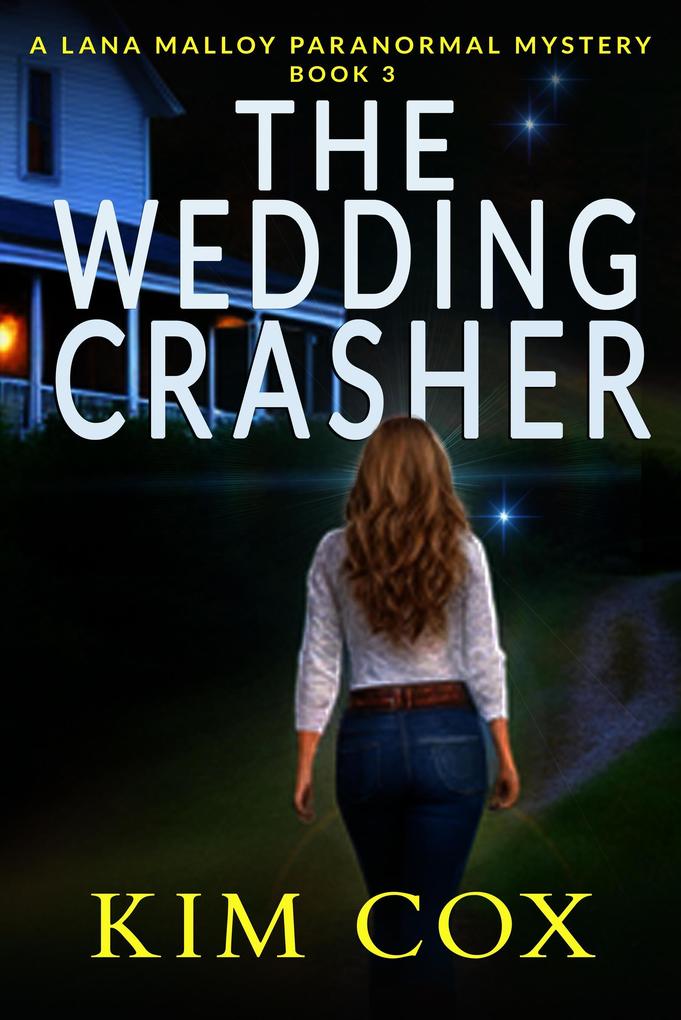 The Wedding Crasher (Lana Malloy Paranormal Mystery #3)