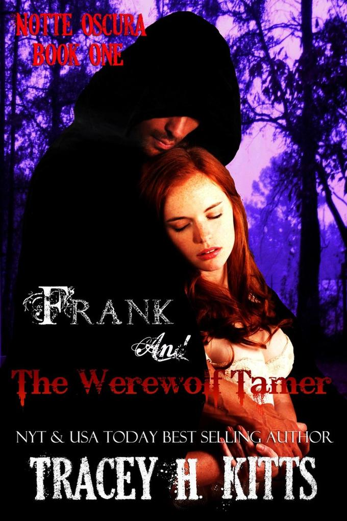 Frank and The Werewolf Tamer (Notte Oscura #1)
