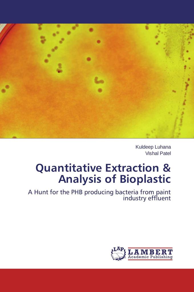 Quantitative Extraction & Analysis of Bioplastic