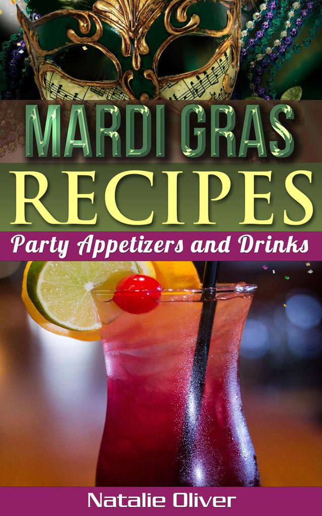 Mardi Gras Recipes (Holiday Menus #2)