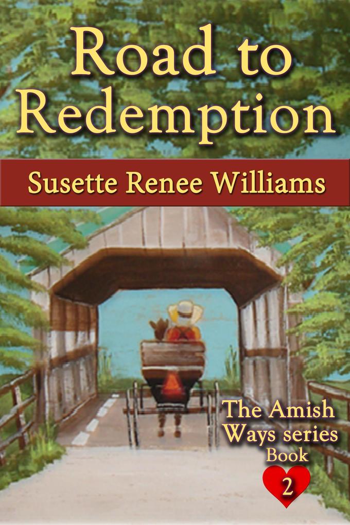 Road to Redemption (The Amish Ways #2)