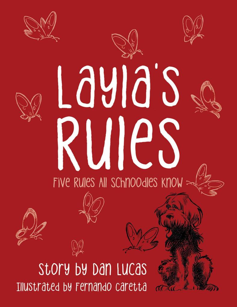Layla‘s Rules: Five Rules All Schnoodles Know