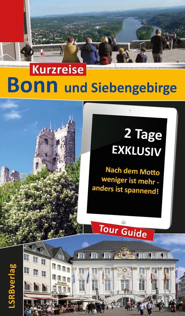 Kurzreise Bonn und Siebengebirge