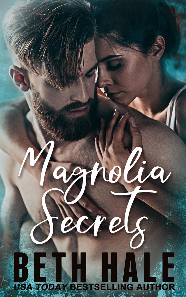 Magnolia Secrets (Magnolia Series #1)