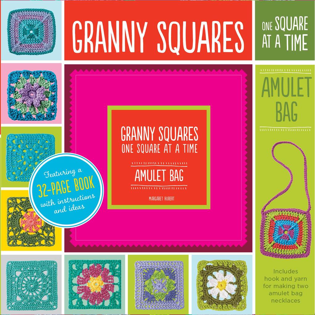 Granny Squares One Square at a Time / Amulet Bag