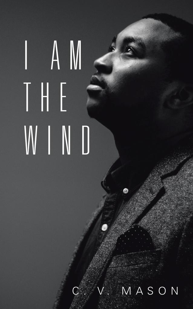 I Am the Wind