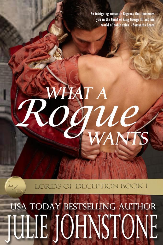 What A Rogue Wants (Lords of Deception #1)