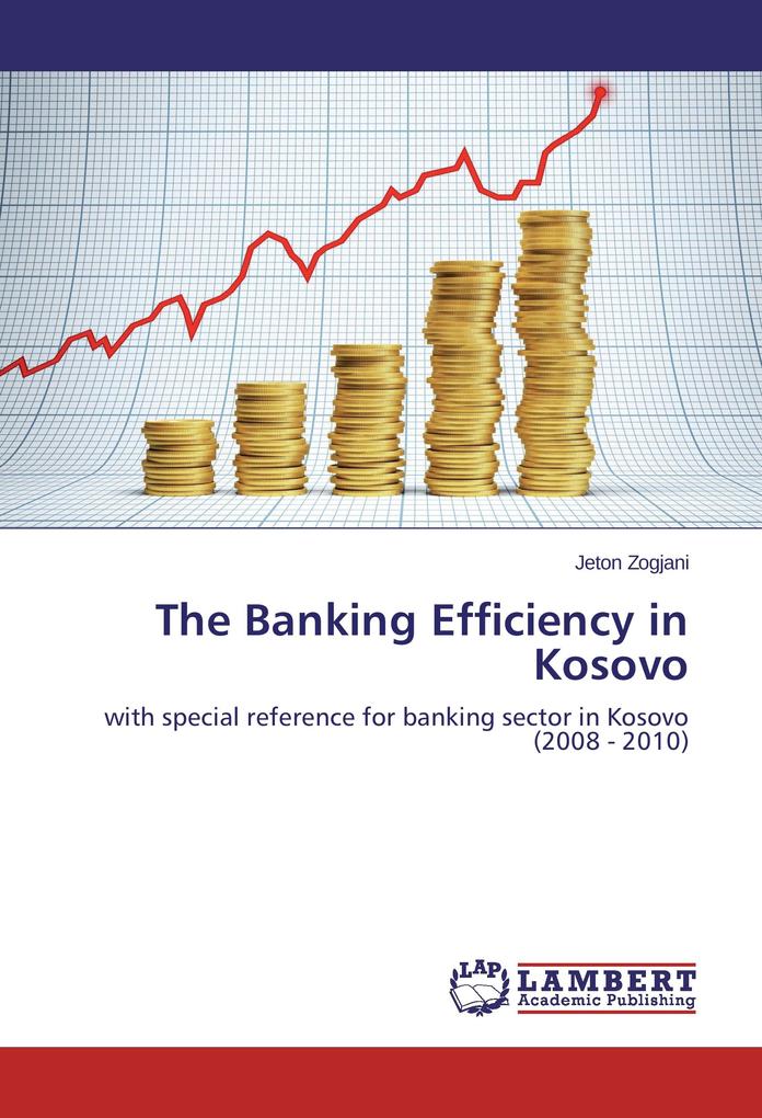 The Banking Efficiency in Kosovo