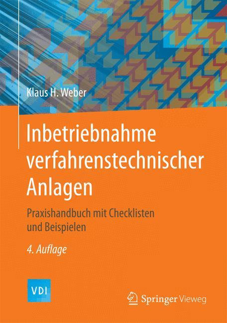 Inbetriebnahme verfahrenstechnischer Anlagen als Buch Inbetriebnahme verfahrenstechnischer Anlagen als Buch