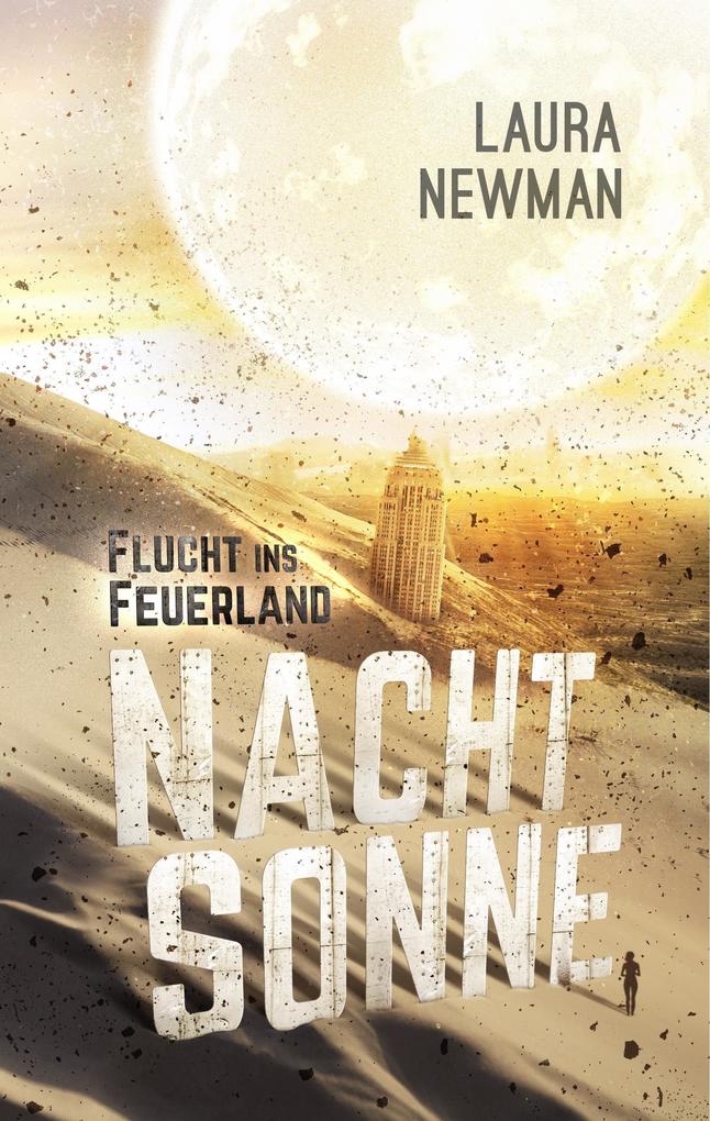 Image of Nachtsonne - Flucht ins Feuerland