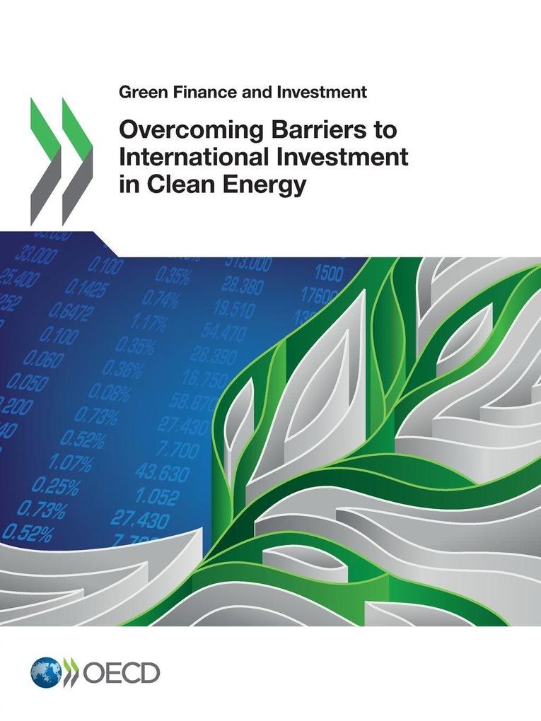 Overcoming Barriers to International Investment in Clean Energy