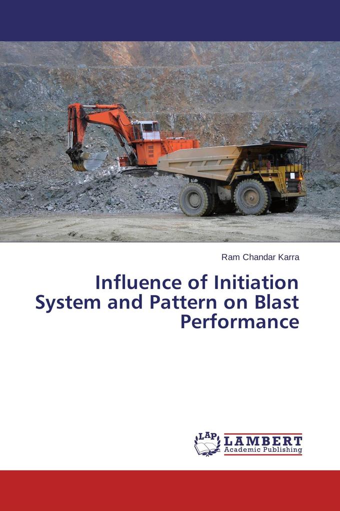 Influence of Initiation System and Pattern on Blast Performance