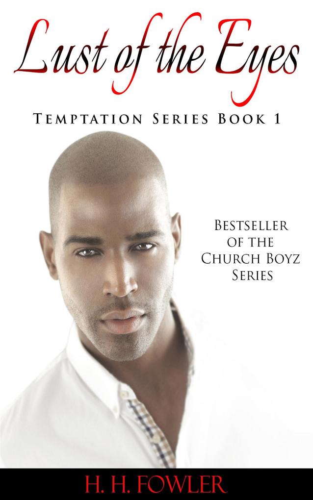 Lust of the Eyes (Temptation Series - Book 1)