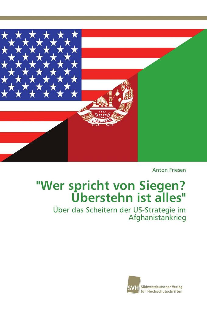 'Wer spricht von Siegen? Überstehn ist alles'