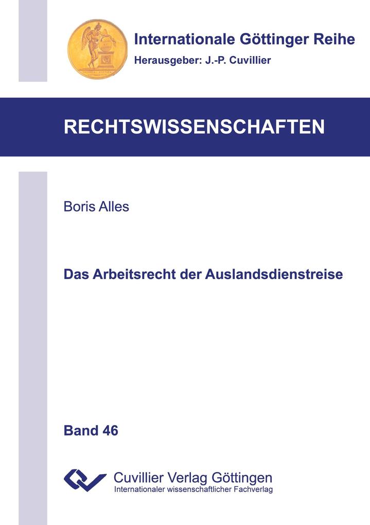 Das Arbeitsrecht der Auslandsdienstreise