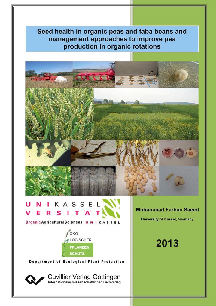 Seed health in organic peas and faba beans and management approaches to improve pea production in organic rotations
