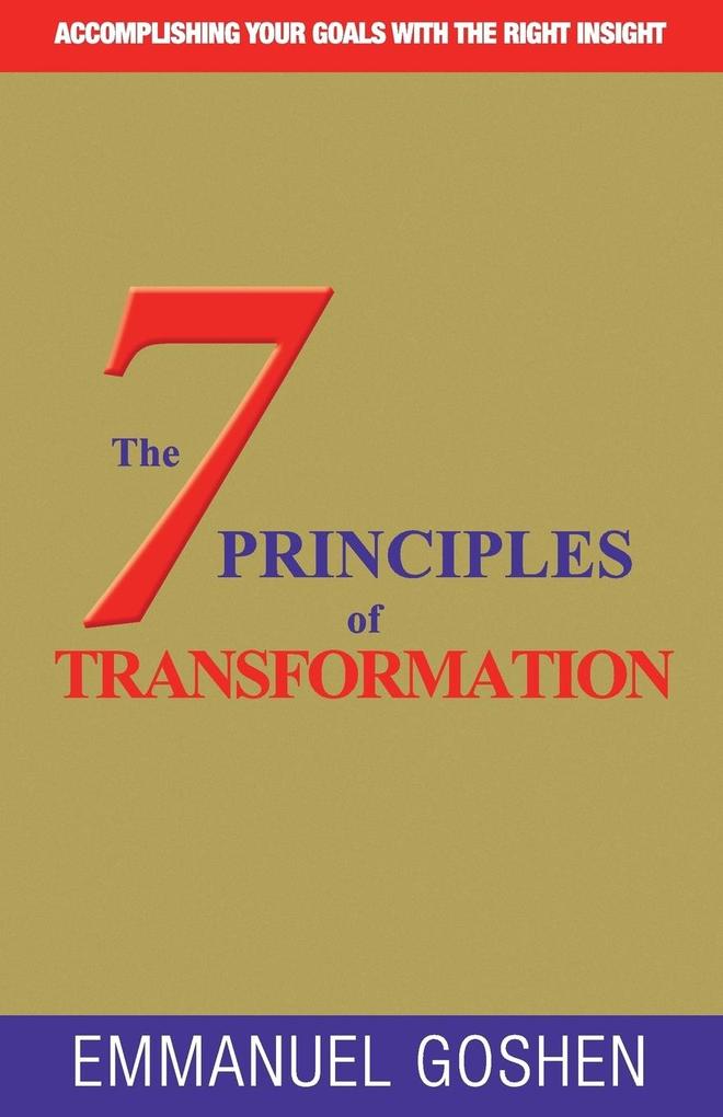 THE 7 PRINCIPLES OF TRANSFORMATION