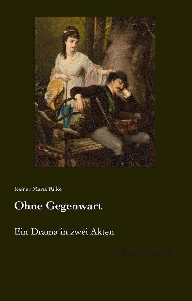 Ohne Gegenwart