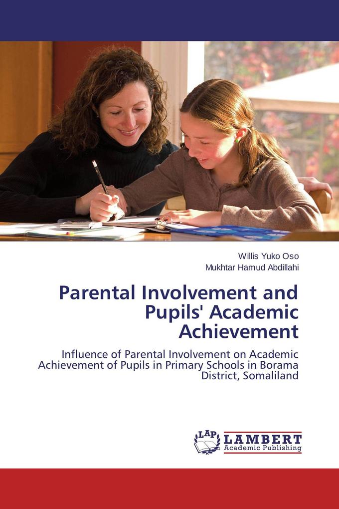 Parental Involvement and Pupils' Academic Achievement