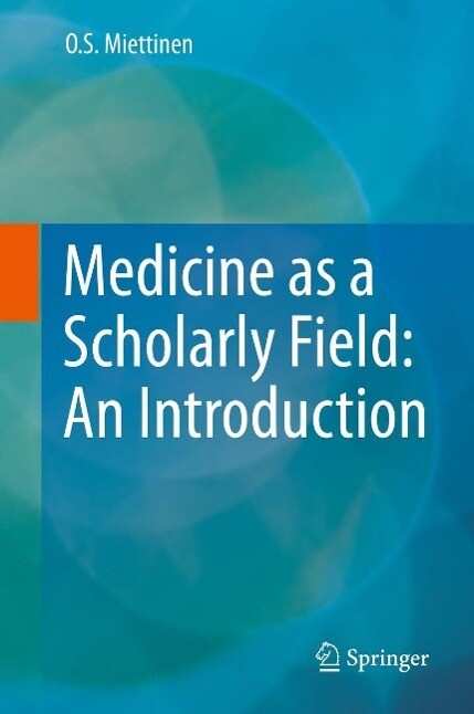 Medicine as a Scholarly Field: An Introduction