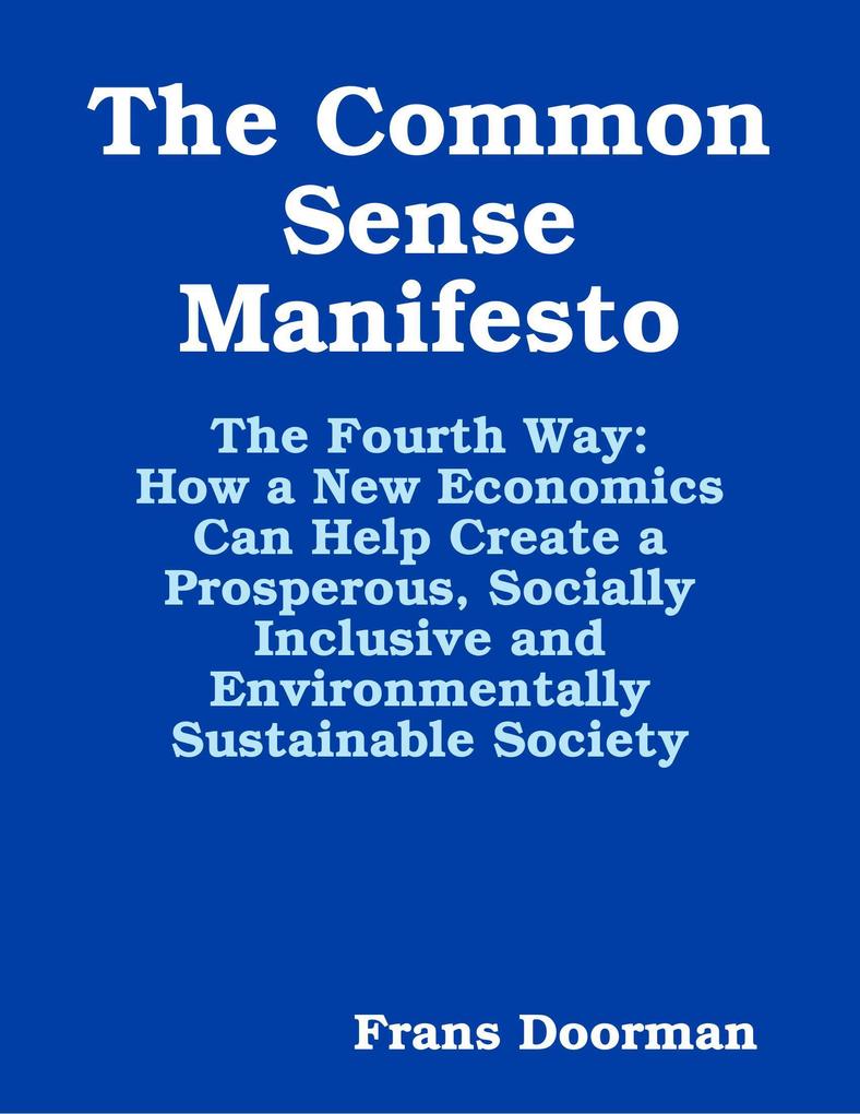 The Common Sense Manifesto