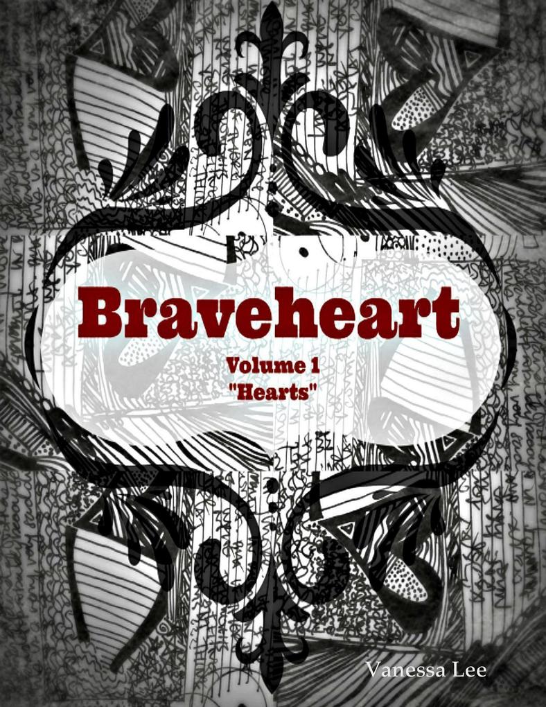 Braveheart Volume 1 Hearts