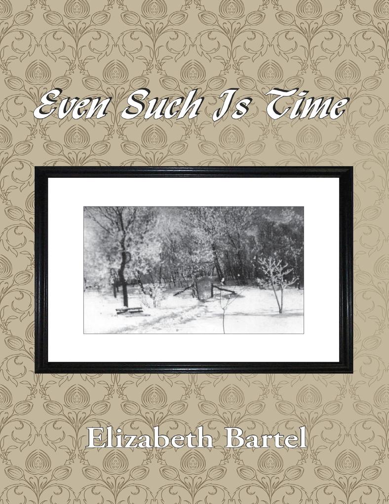 Even Such Is Time
