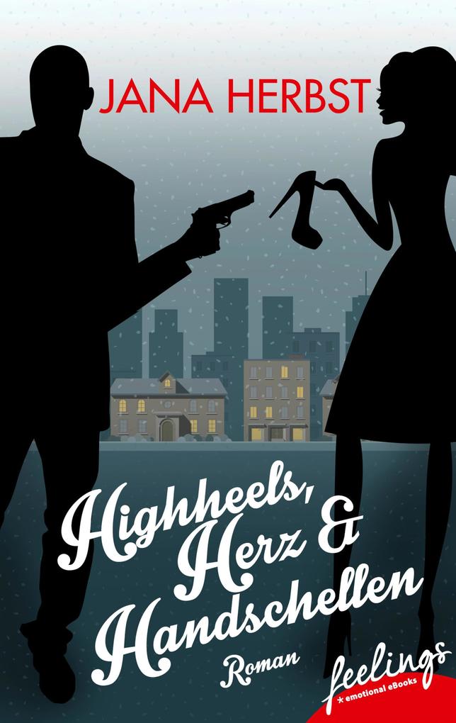 Highheels Herz & Handschellen - Jana Herbst