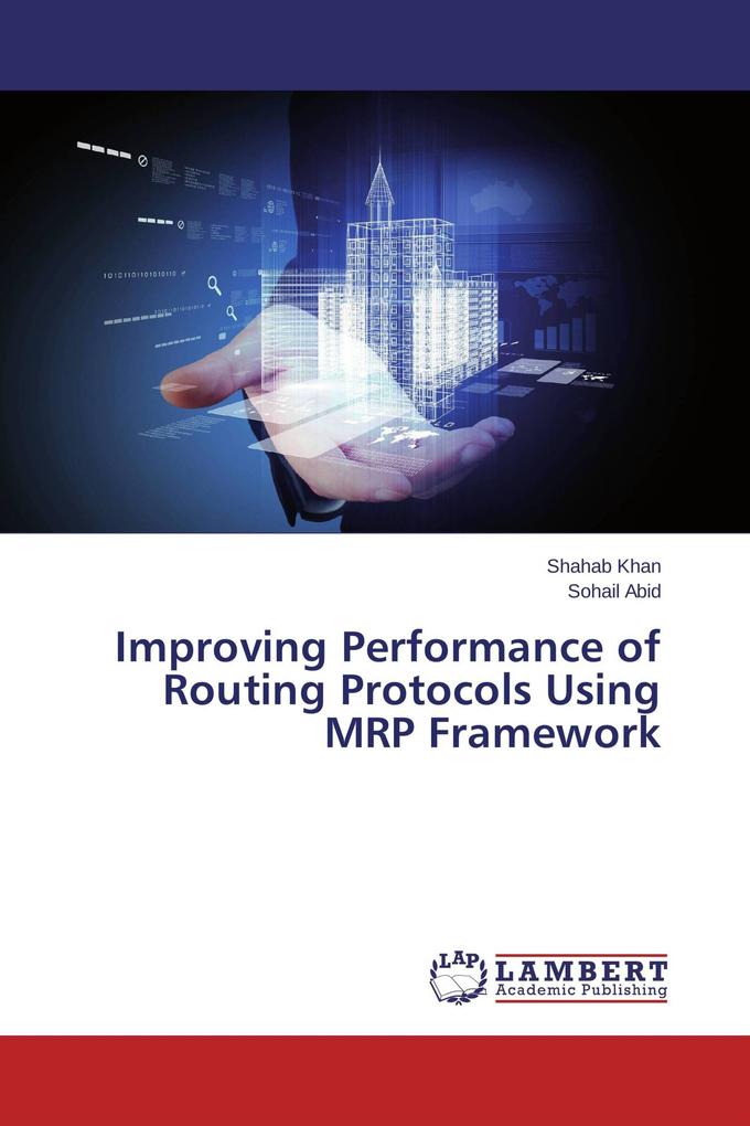 Improving Performance of Routing Protocols Using MRP Framework