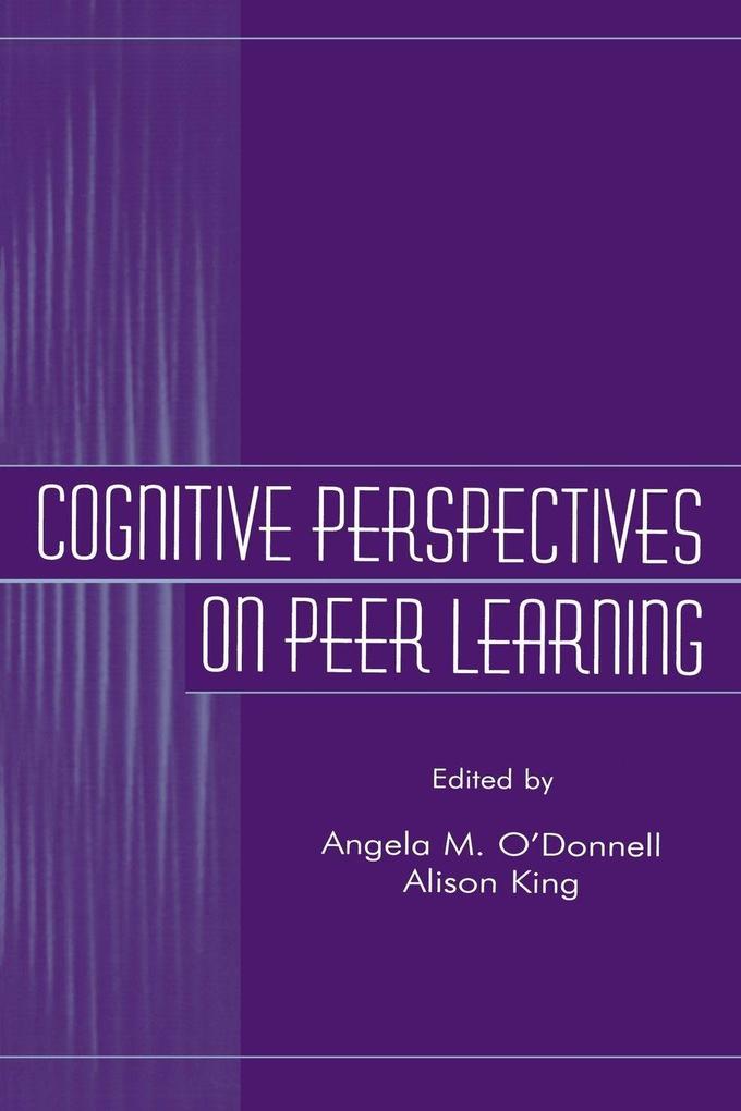 Cognitive Perspectives on Peer Learning