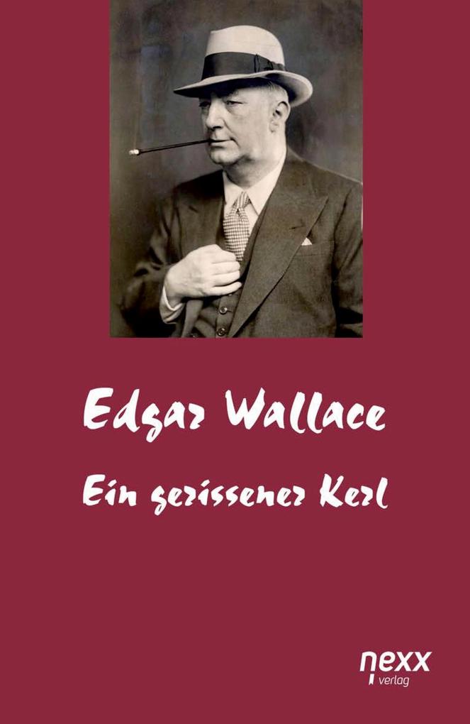 Ein gerissener Kerl