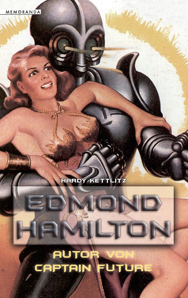 Edmond Hamilton - Hardy Kettlitz
