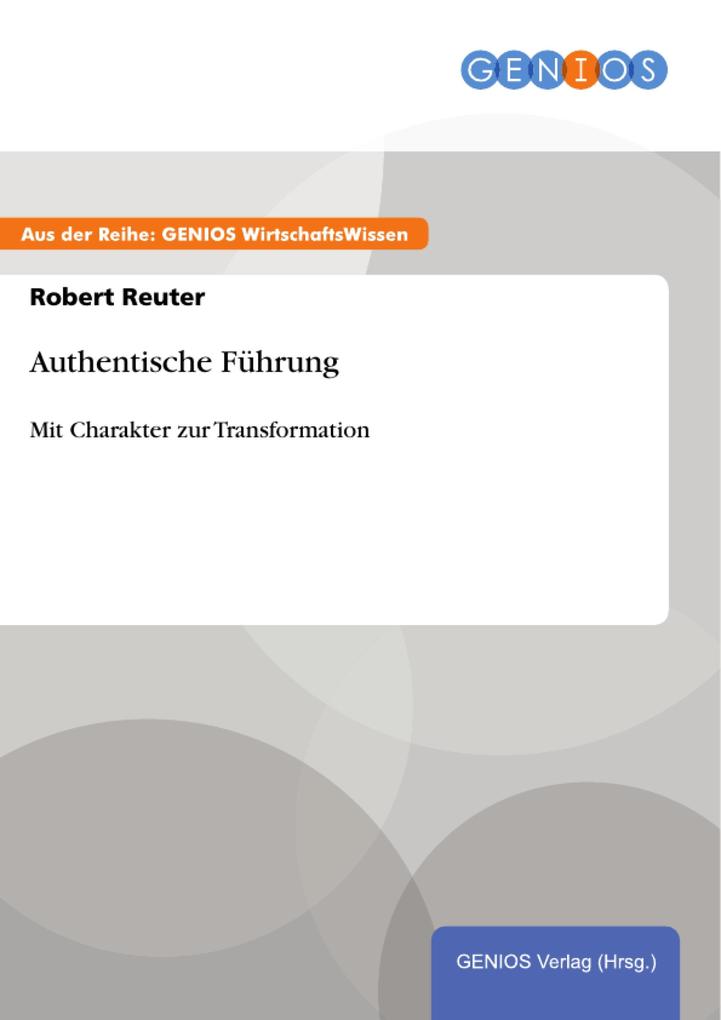 Authentische Führung