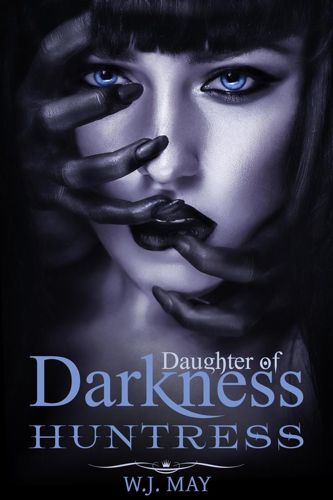 Huntress (Daughters of Darkness: Victoria‘s Journey #2)