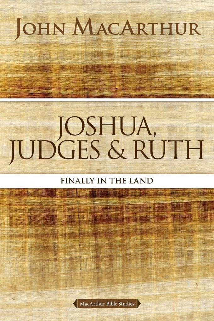 The Joshua Judges and Ruth