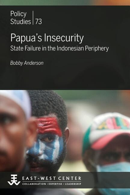 Papua‘s Insecurity