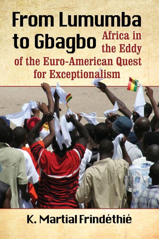 From Lumumba to Gbagbo