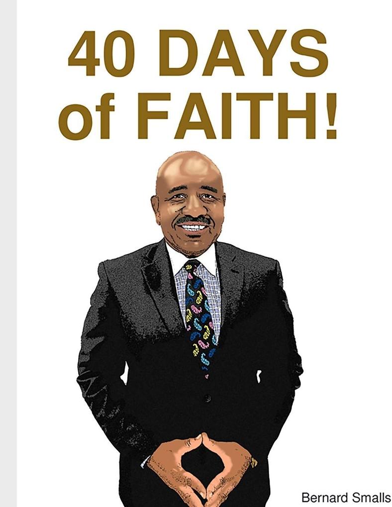 40 DAYS OF FAITH!